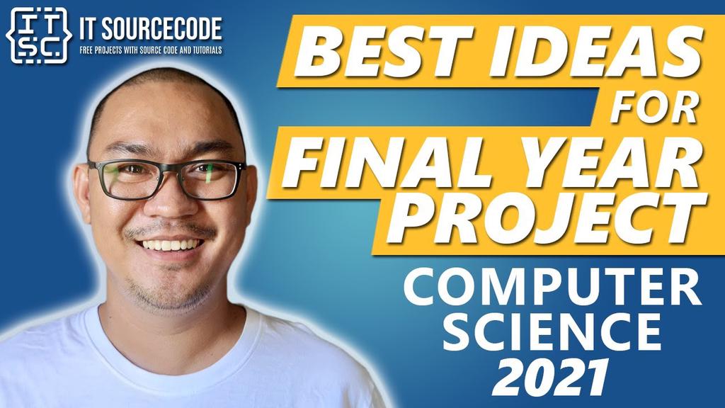 'Video thumbnail for Best Ideas For Final Year Project Computer Science 2022'