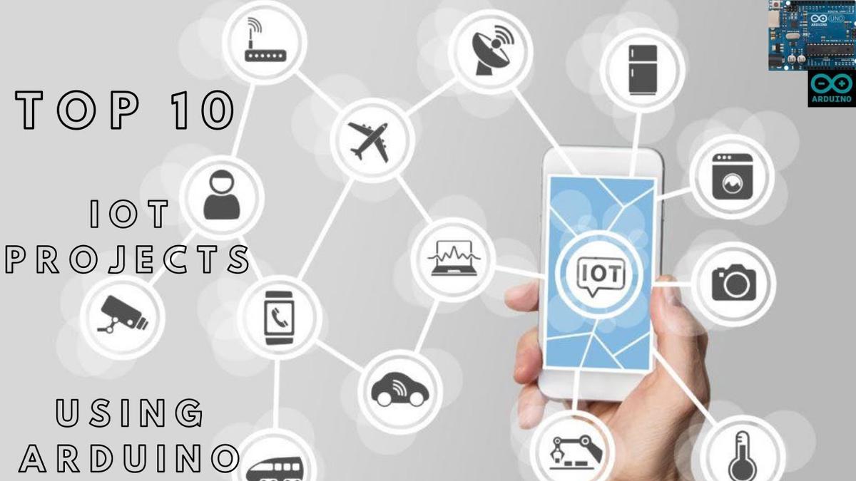 'Video thumbnail for Top 10 IoT Projects Using Arduino'