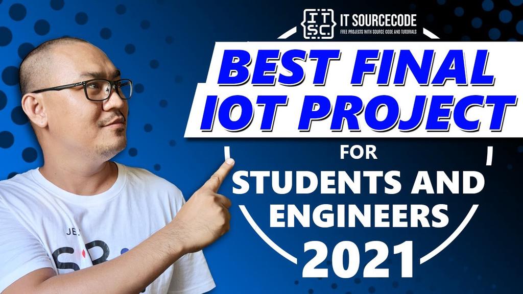 'Video thumbnail for Final Year IOT Projects For Students and Engineers 2021 | Best IOT Projects ideas for Beginners'