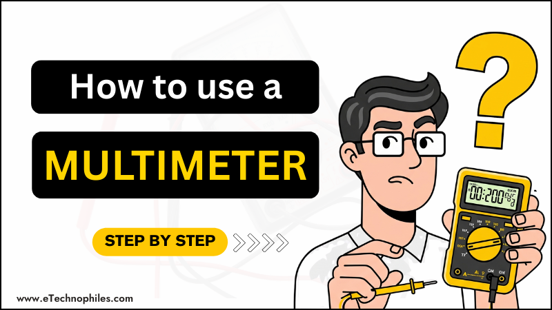 How to use a multimeter